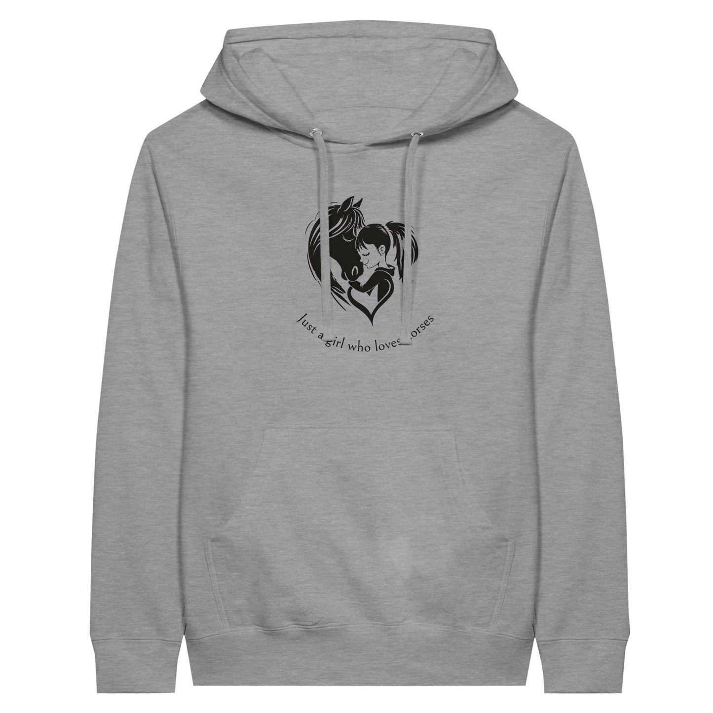 Gray hoodie with "Just a girl who loves horses" text for equestrian enthusiasts