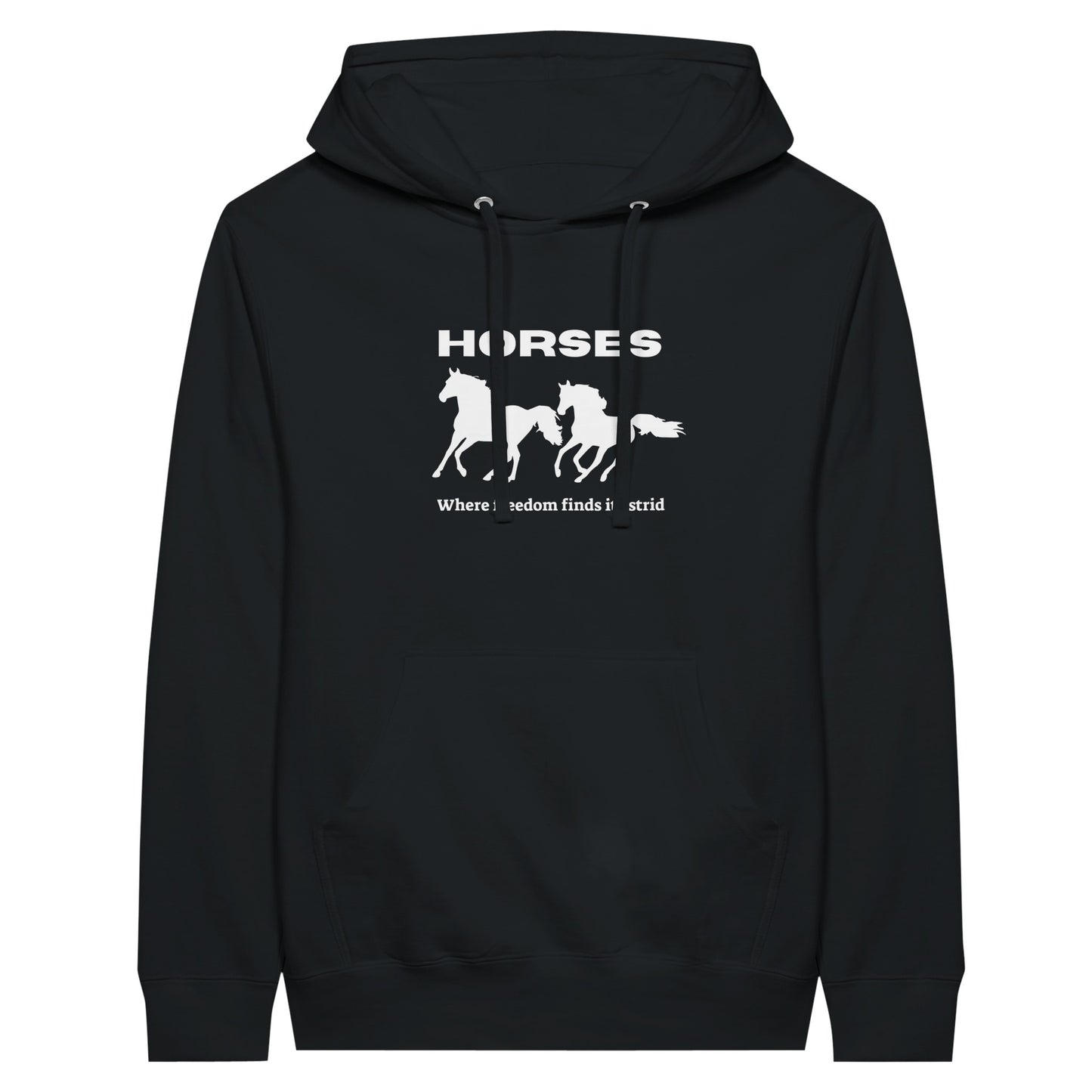 Black hoodie with galloping horses and "Where Freedom Finds Its Stride" phrase, perfect for equestrian enthusiasts.