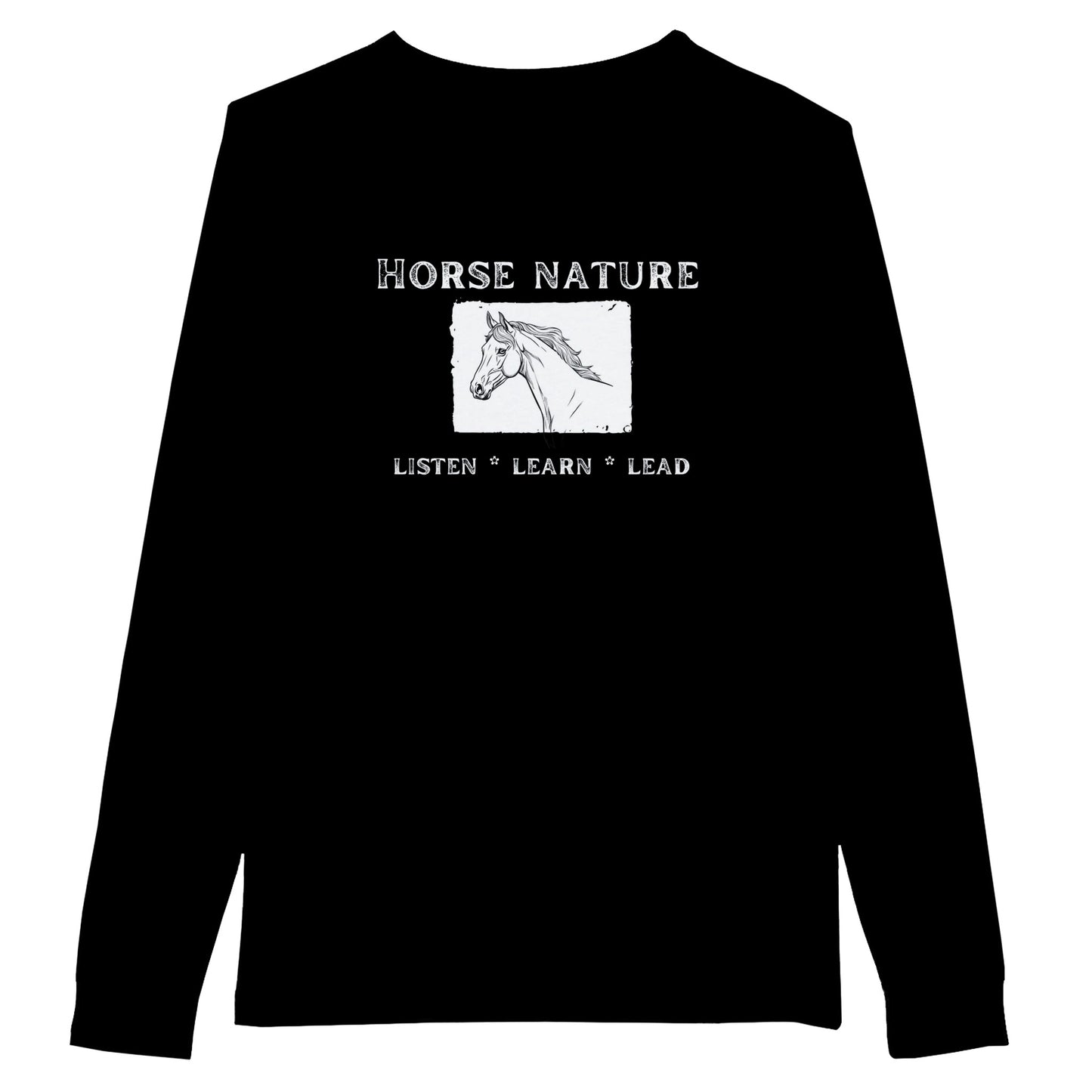 Black long-sleeve t-shirt with "Horse Nature: Listen, Learn, Lead" and a horse sketch, ideal for equestrian inspiration.