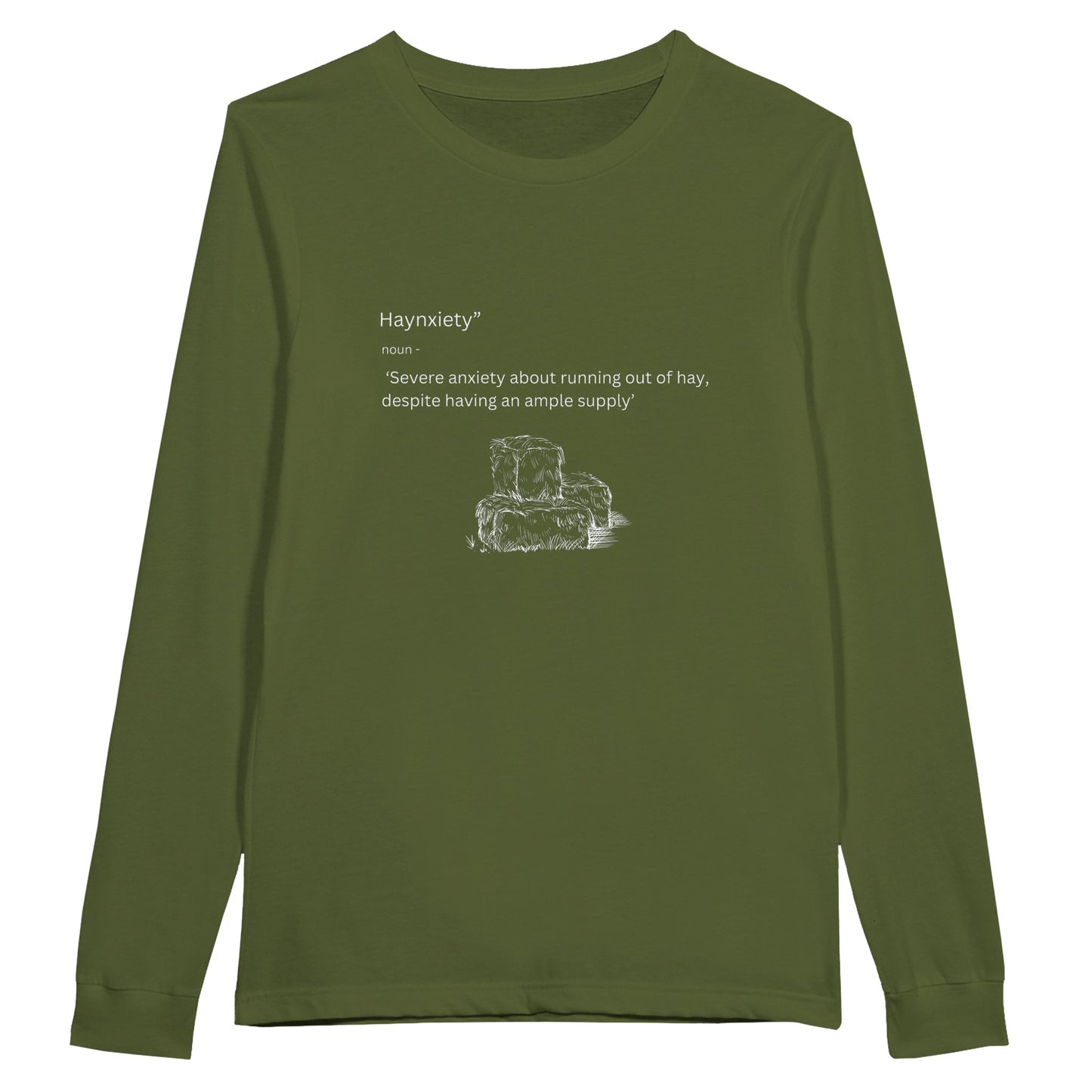 Olive green long sleeve t-shirt with humorous "Haynxiety" definition for horse enthusiasts.