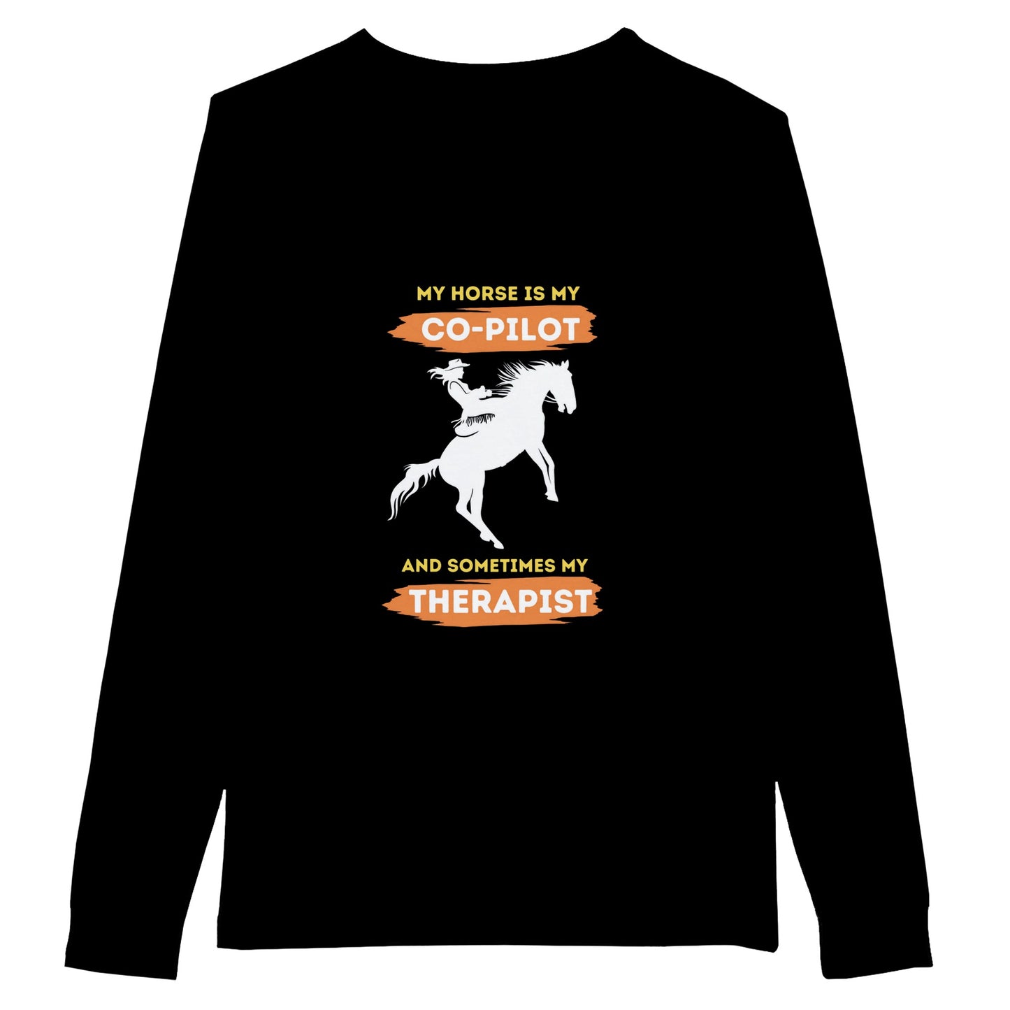 Black long sleeve t-shirt with "My horse is my co-pilot... and sometimes my therapist" text and rider illustration for women and girls