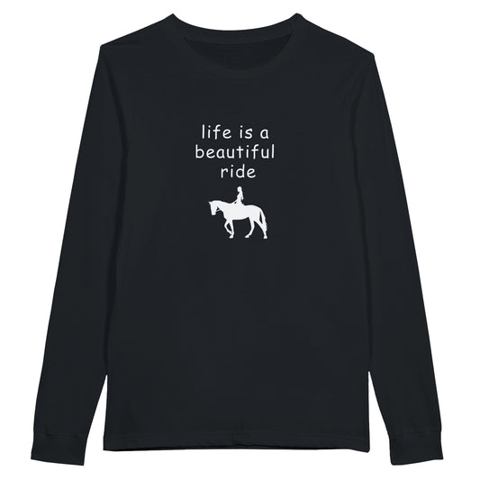 Black long sleeve t-shirt with "Life is a beautiful ride" text and horse rider silhouette for equestrian enthusiasts