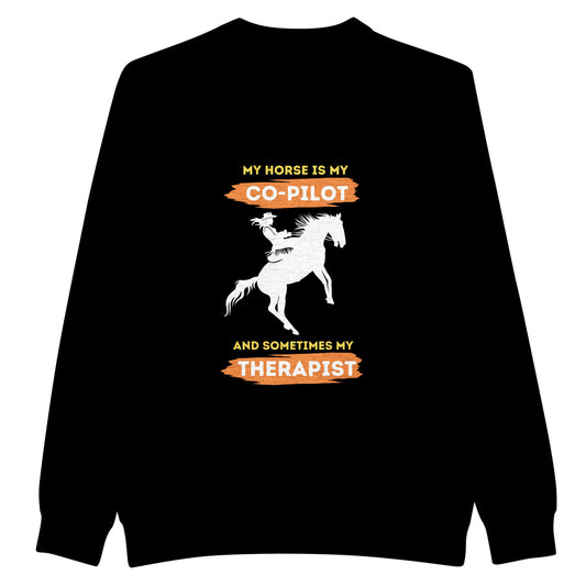 Black sweatshirt with "My horse is my co-pilot... and sometimes my therapist" text and rider illustration for women and girls
