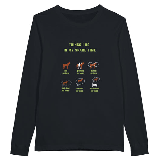 Long sleeve equestrian shirt with 'Things I Do in My Spare Time' design, ideal for horse lovers