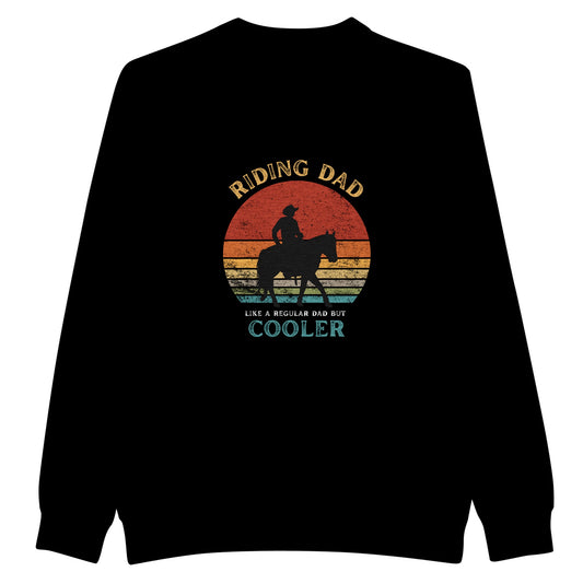 Horse sweatshirt with 'Riding Dad: Like a Regular Dad but Cooler' design, ideal for equestrian fathers