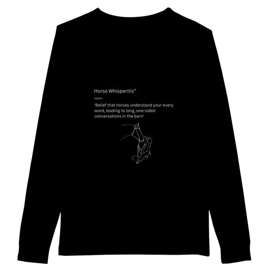 Black long-sleeve t-shirt with "Horse Whisperitis" humorous phrase, ideal for women and girls who love horses.