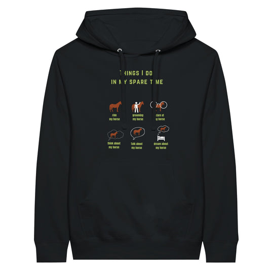 Horse hoodie with 'Things I Do in My Spare Time' design, perfect for horse enthusiasts