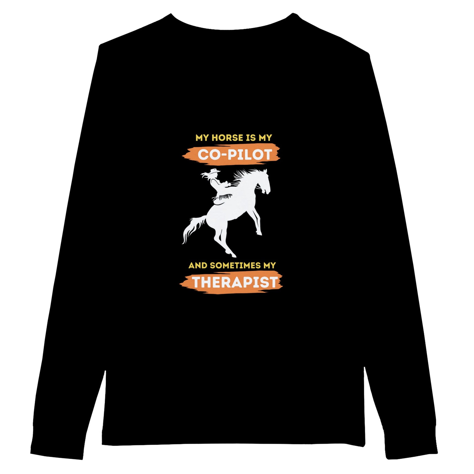 Black long sleeve t-shirt with "My horse is my co-pilot... and sometimes my therapist" text and rider illustration for women and girls


